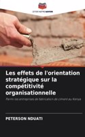 Les effets de l'orientation stratégique sur la compétitivité organisationnelle