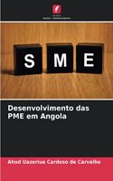 Desenvolvimento das PME em Angola