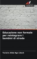 Educazione non formale per reintegrare i bambini di strada