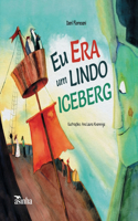 Eu era um lindo iceberg