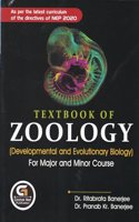 TEXTBOOK OF ZOOLOGY : Developmental and Evolutionary Biology : For Major and Minor Course : As per the Latest Curriculum of the Directives of NEP 2020.