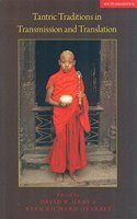 Tantric Traditions In Transmission And Translation