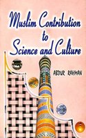 Muslim Contribution to Science and Culture