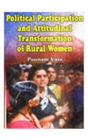 Political Participation And Attitudinal Transformation Of Rural Women