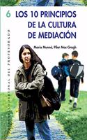 Los 10 Principios de La Cultura de Mediacion