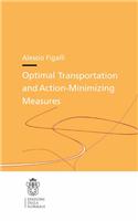 Optimal Transportation and Action-Minimizing Measures
