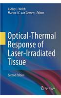 Optical-Thermal Response of Laser-Irradiated Tissue