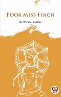 Poor Miss Finch Wilkie Collins
