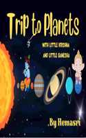 Trip To Planets: With Little Krishna and Little Ganesha