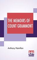 The Memoirs Of Count Grammont: Edited, With Notes, By Sir Walter Scott