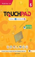 Touchpad Plus Ver. 4.0 Class 5: Windows 10 & MS Office 2019