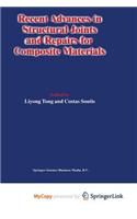 Recent Advances in Structural Joints and Repairs for Composite Materials