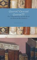 Geister? Geister! Geister???: Ein Theaterstuck um den Kauf von Schloss Katzenbach