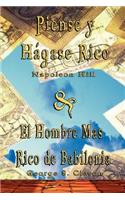 Piense y Hagase Rico by Napoleon Hill & El Hombre Mas Rico de Babilonia by George S. Clason