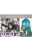Dream Factory on the Nile