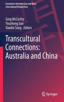 Transcultural Connections: Australia and China