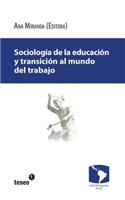 Sociología de la educación y transición al mundo del trabajo