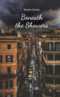 Beneath the Showers