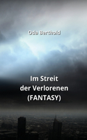 Im Streit der Verlorenen (FANTASY)