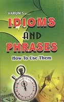 Idioms And Phrases