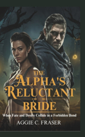 The Alpha's Reluctant Bride