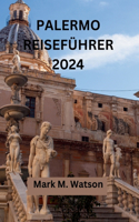 Palermo Reiseführer 2024