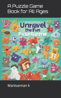 Unravel the Fun
