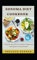 Sonoma Diet Cookbook