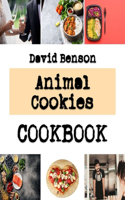 Animal Cookies: Recipes for Delectable Cookies
