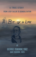 Bit Of A Life