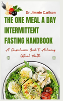 One Meal a Day Intermittent Fasting Handbook
