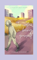The value in being yourself