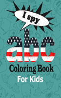 I Spy ABC Coloring Book for Kids