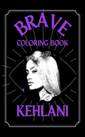 Kehlani Brave Coloring Book