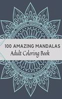 100 Amazing Mandalas Adult Coloring Book
