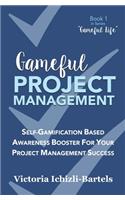 Gameful Project Management