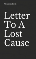Letter To A Lost Cause