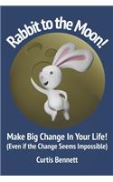Rabbit to the Moon!
