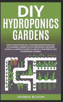 DIY Hydroponics Gardens