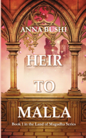 Heir to Malla