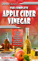 The Complete Apple Cider Vinegar