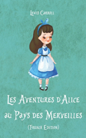 Les Aventures d'Alice au Pays des Merveilles Lewis Carroll