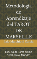 Metodología de Aprendizaje del TAROT DE MARSEILLE
