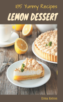 185 Yummy Lemon Dessert Recipes