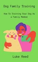 Dog Family Training