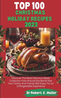 Top 100 Christmas Holiday Recipes