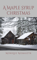 Maple Syrup Christmas
