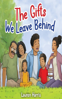 Gifts We Leave Behind