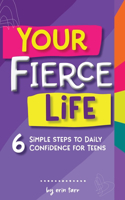 Your FIERCE Life