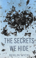 Secrets We Hide